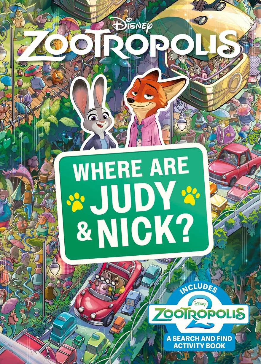 Where Are Judy and Nick?: A Disney Zootropolis Search and Find Activity Book