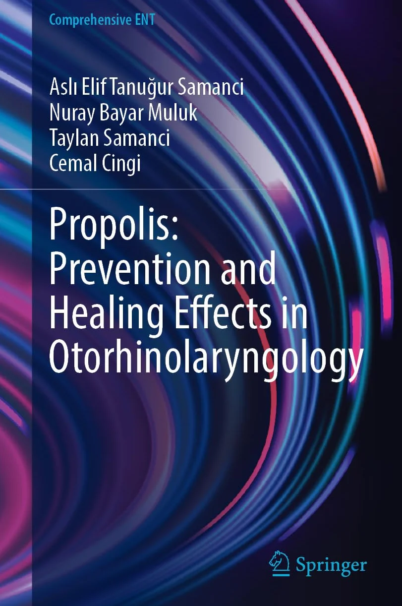 Propolis: Prevention and Healing Effects in Otorhinolaryngology