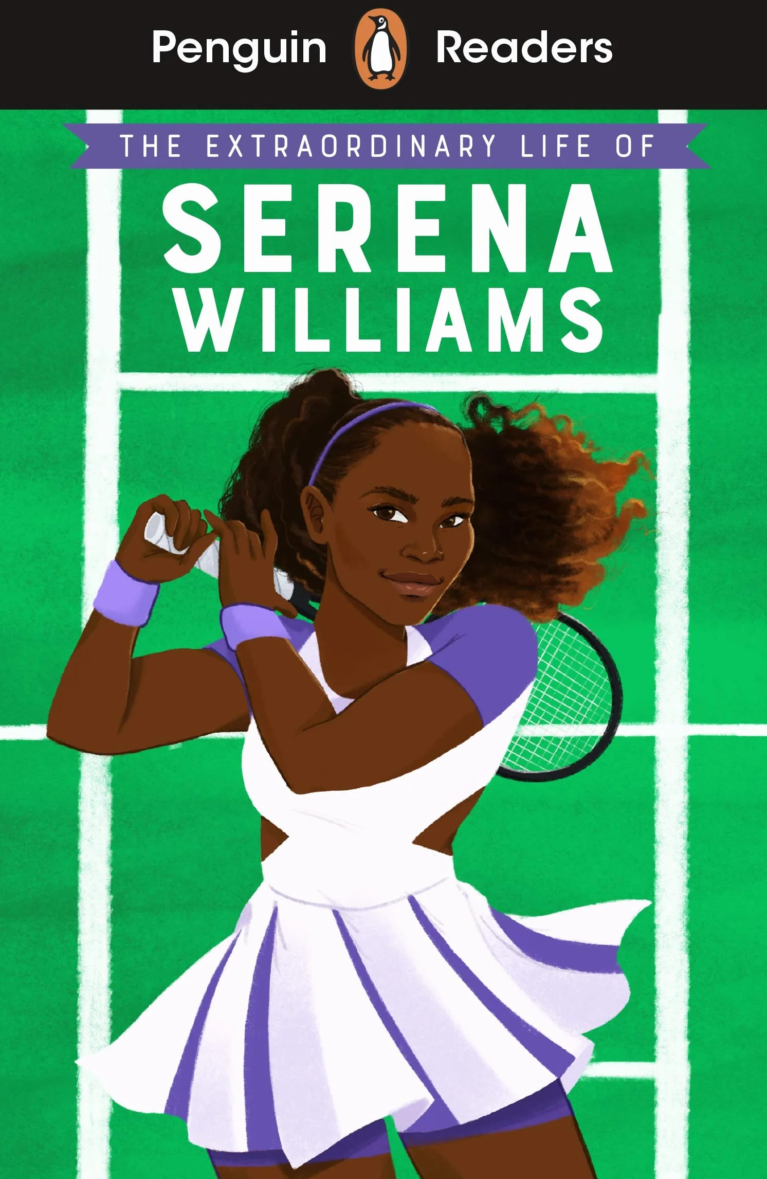 Penguin Readers Level 1 The Extraordinary Life of Serena Williams: Abridged Edition