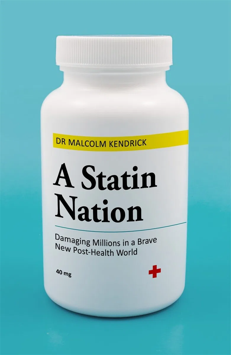 A Statin Nation: Damaging Millions in a Brave New Post-health World