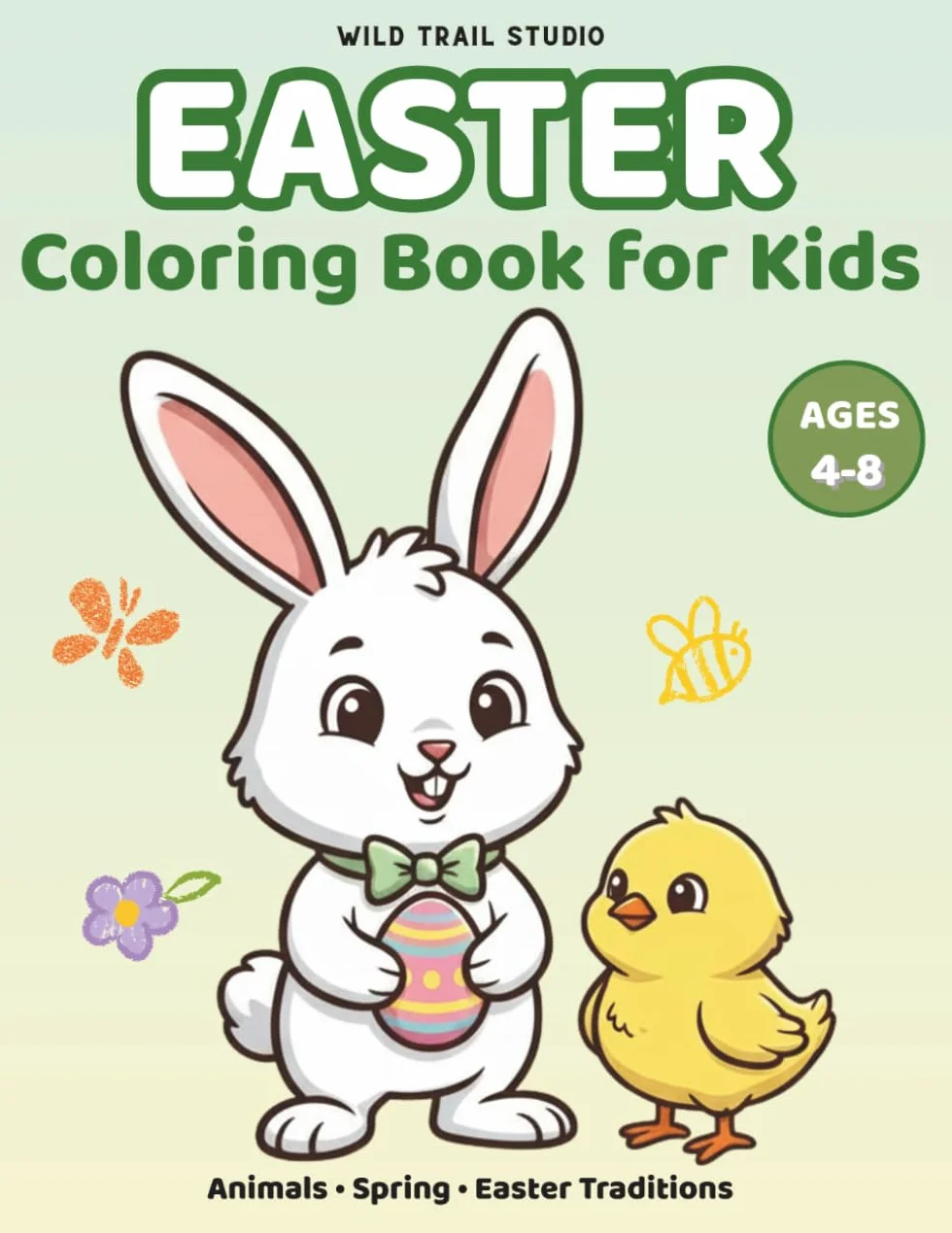Easter Coloring Book for Kids Ages 4-8 Cute Animals Spring Flowers Easter Eggs Fun Facts