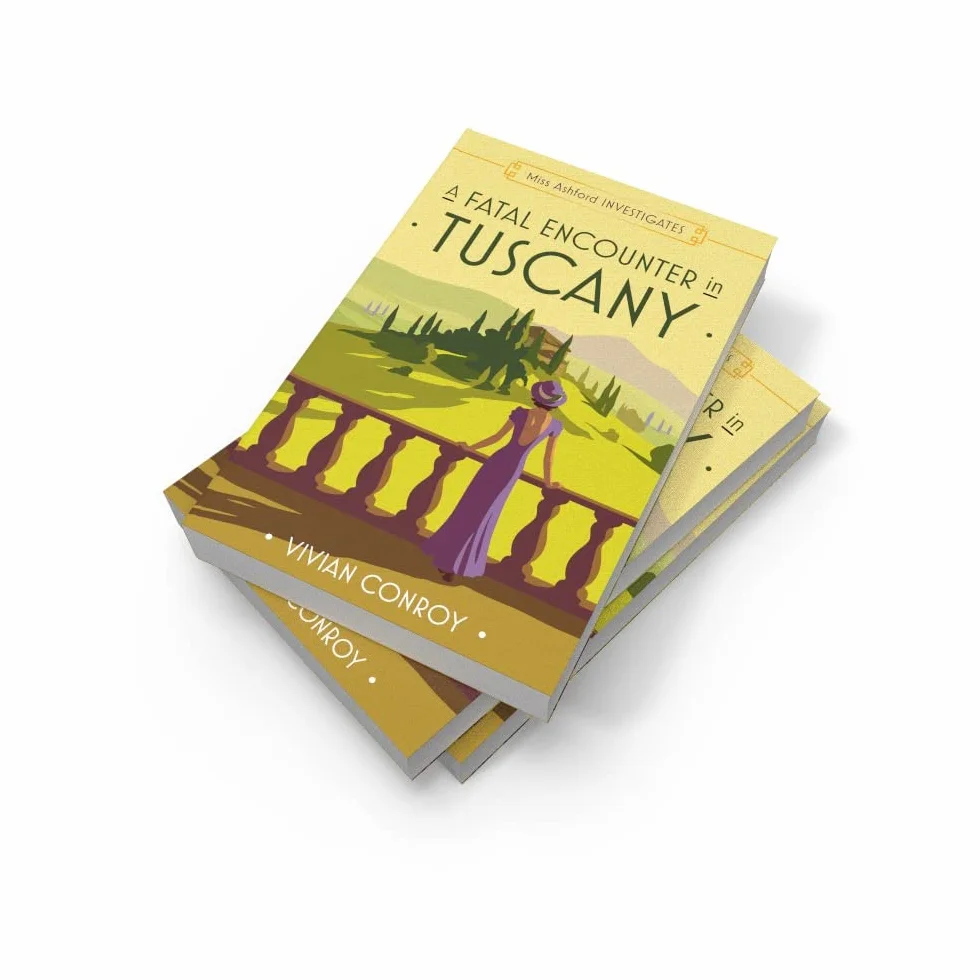 A Fatal Encounter in Tuscany: The most unputdownable new cozy mystery series – perfect for fans of Miss Fisher!: Book 3
