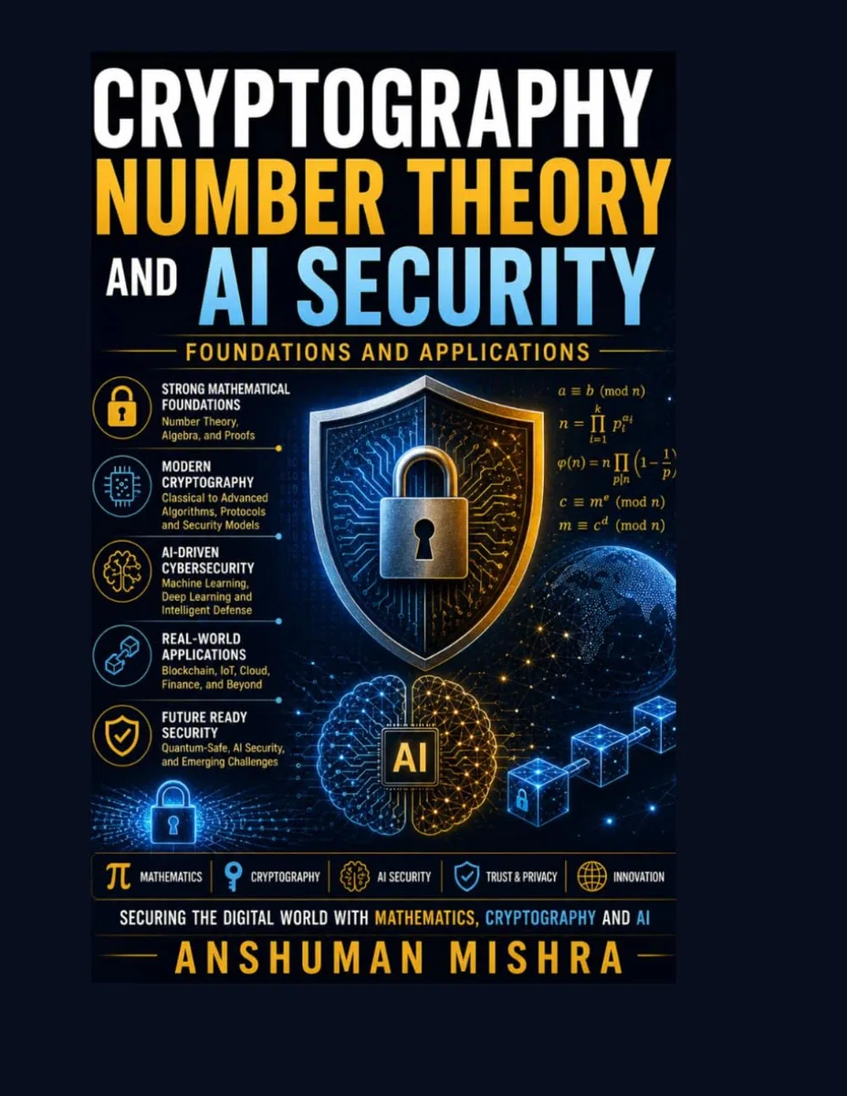 Cryptography number theory and ai security: Foundations and applications