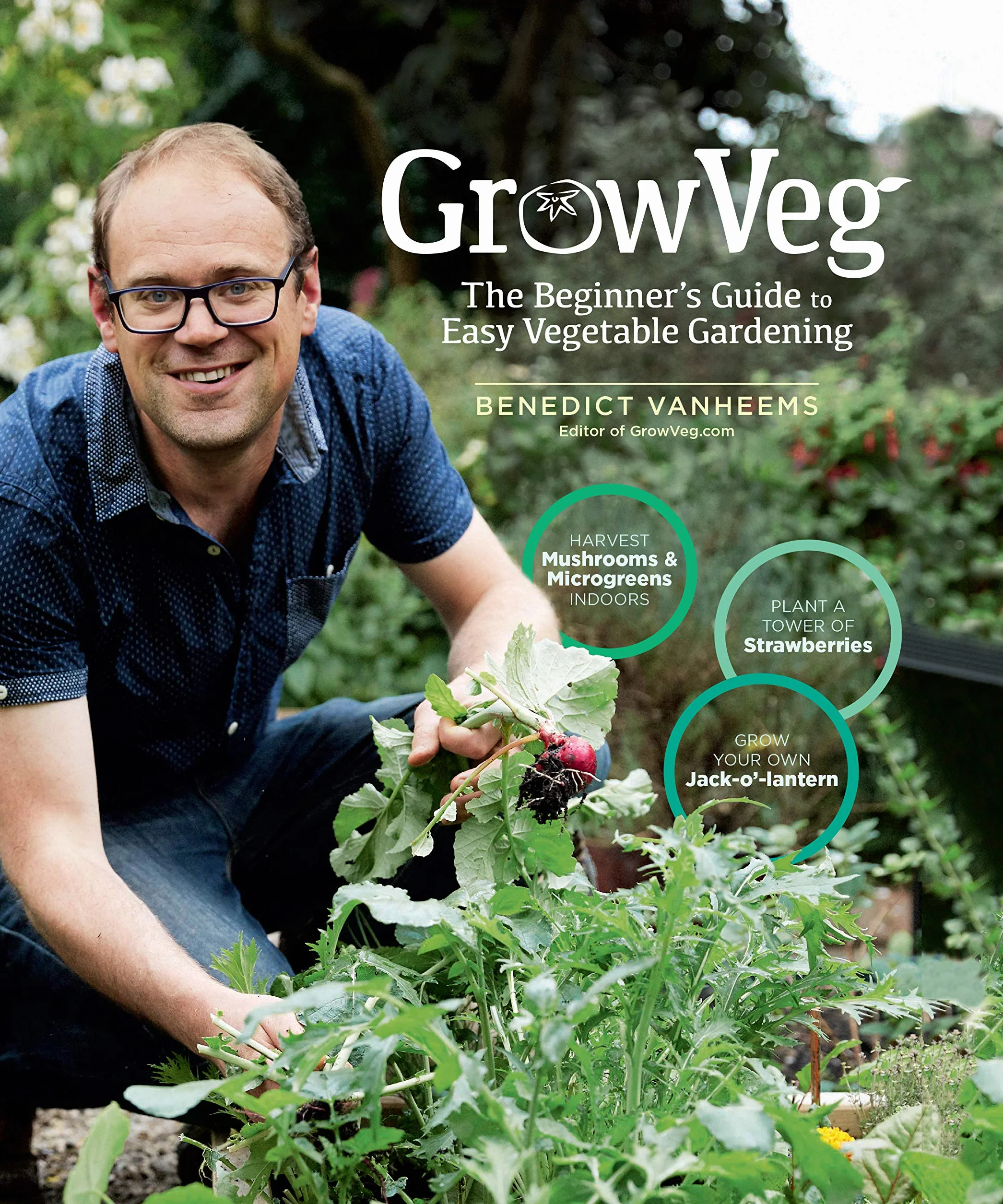 GrowVeg: The Beginner's Guide to Easy Vegetable Gardening
