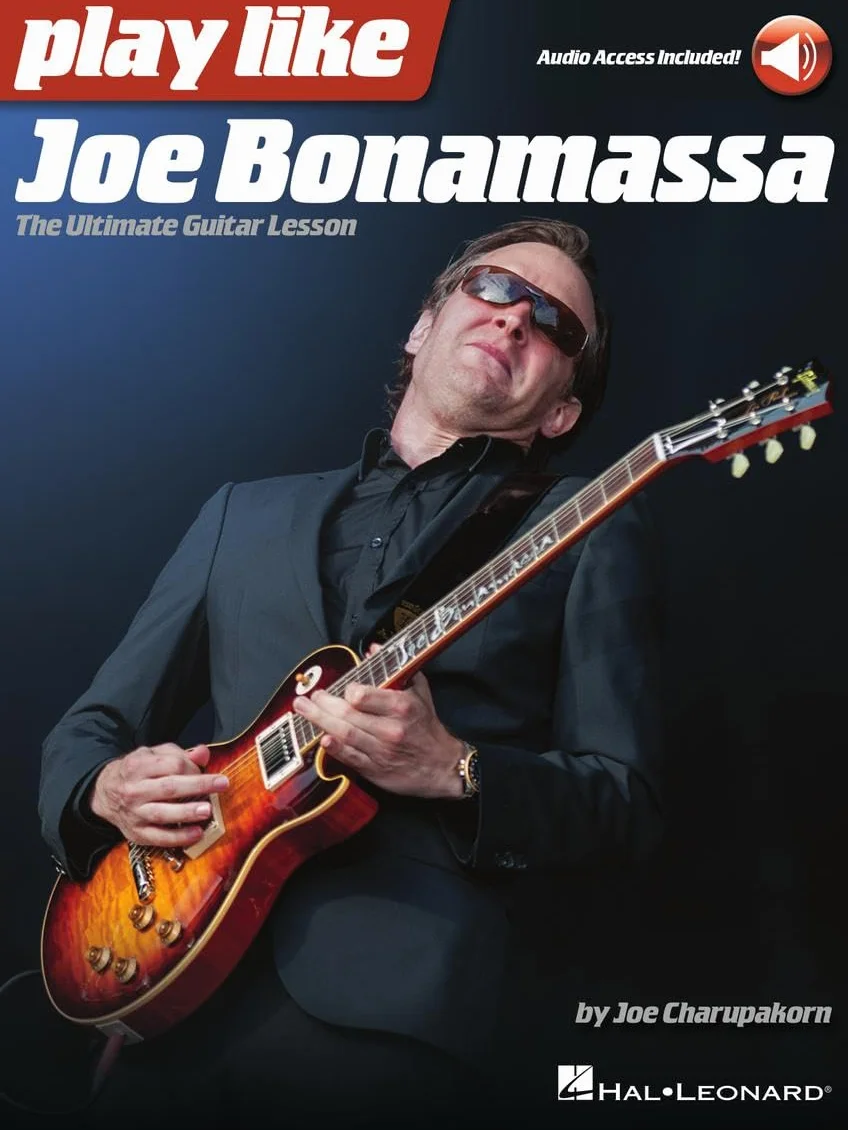 Play Like Joe Bonamassa: The Ultimate Guitar Lesson - Book with Online Audio by Joe Charupakorn
