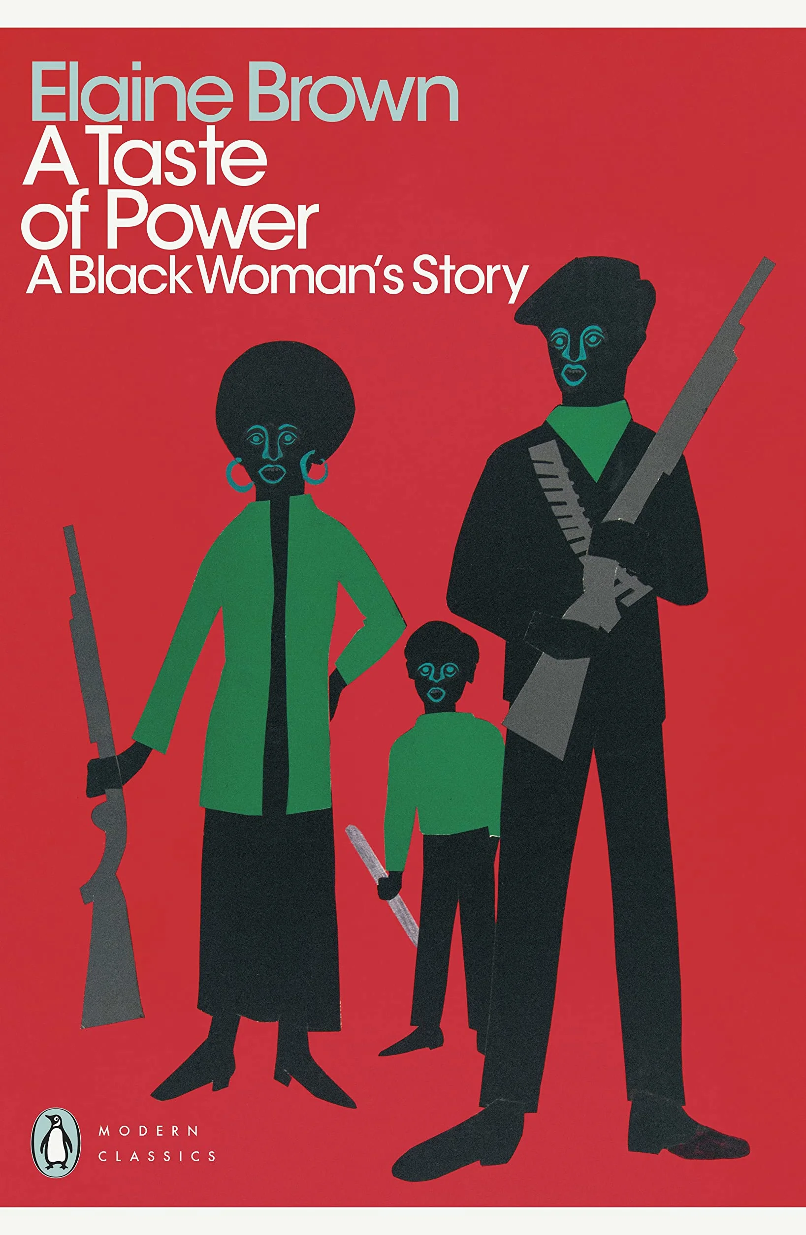 A Taste of Power: A Black Woman's Story
