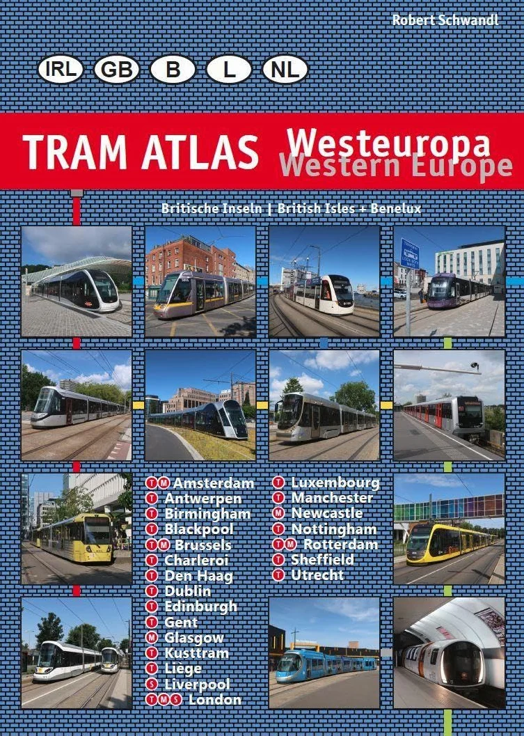 Tram Atlas Westeuropa/Western Europe: Benelux + Britische Inseln