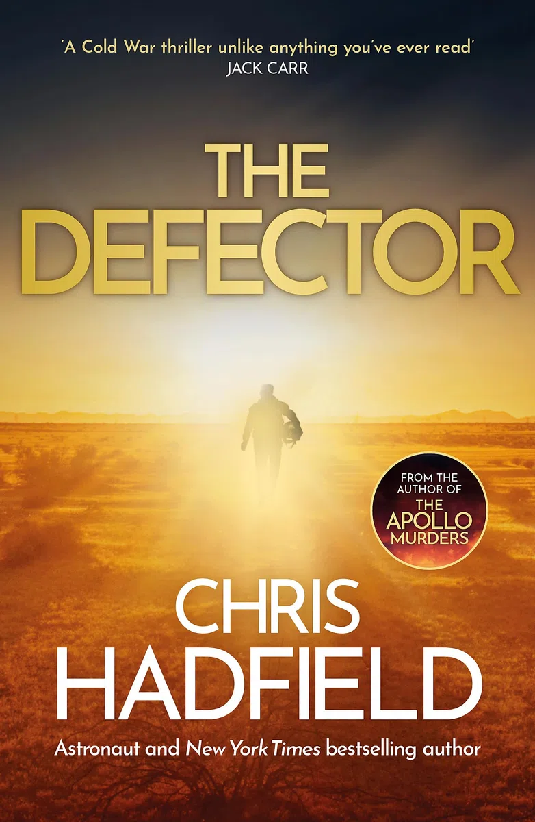 The Defector: the unmissable Cold War spy thriller from the author of THE APOLLO MURDERS: 2